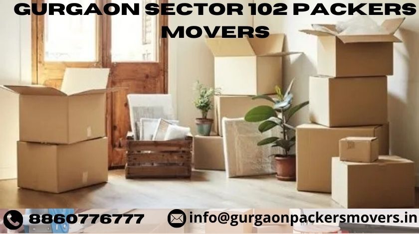 Packers Movers Service in GUrgaon Sector 102