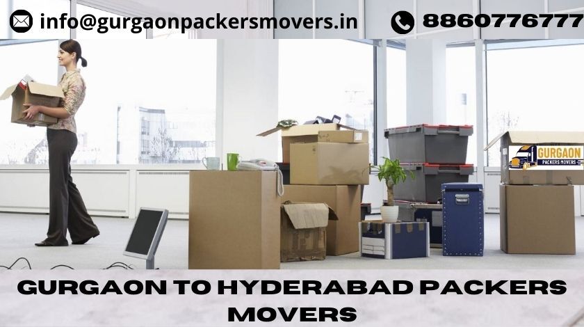 Packers Movers Service From Gurgaon to Hyderabad